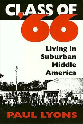 Class Of '66: Living in Suburban Middle America