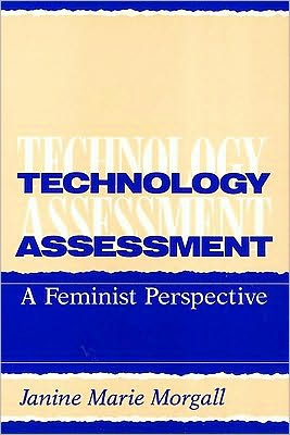 Technology Assessment: A Feminist Perspective