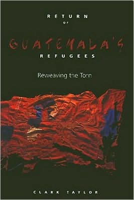 Return Of Guatemala'S Refugees