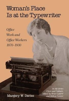 Woman'S Place Is At The Typewriter