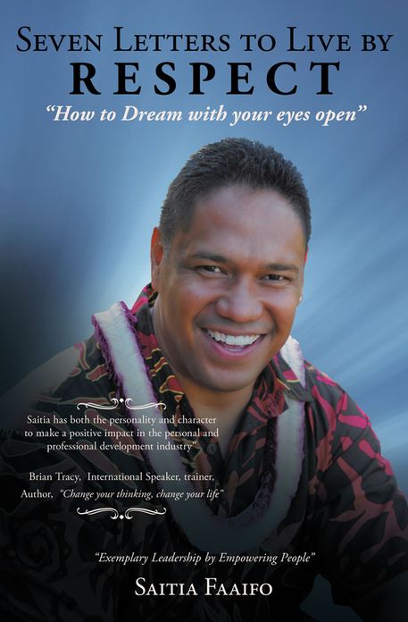 Seven Letters to Live by: RESPECT: "How to Dream with your eye's open"