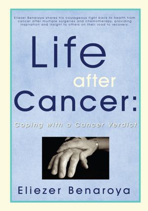 Life After Cancer:: Coping with a Cancer Verdict