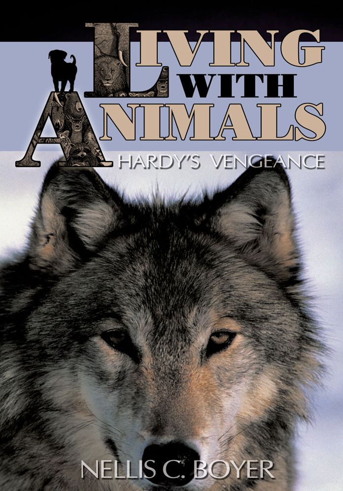 Living WIth Animals: Hardy's Vengeance
