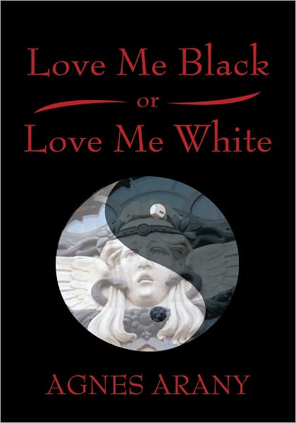 Love Me Black or Love Me White