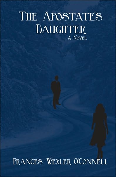 The Apostate's Daughter: A Novel