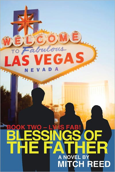 BLESSINGS OF THE FATHER: -BOOK TWO
