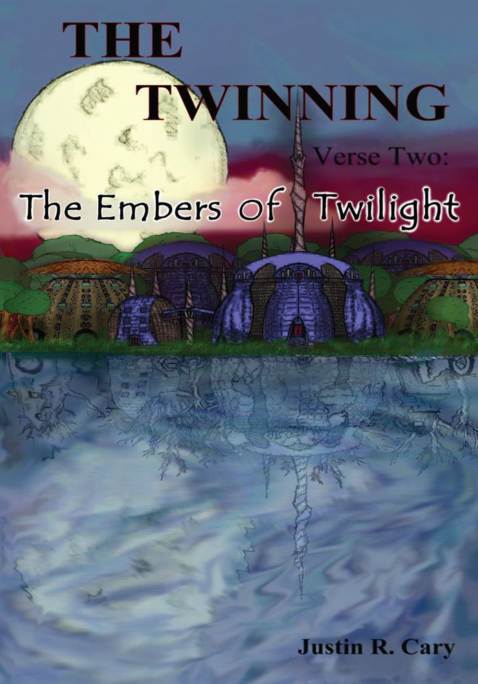 The Twinning Verse Two: The Embers of Twilight