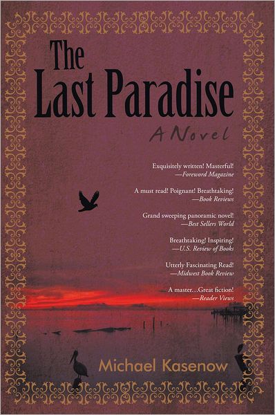 The Last Paradise: A Novel