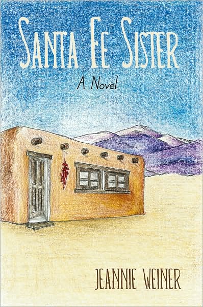 Santa Fe Sister: A Novel