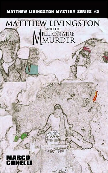 Matthew Livingston and the Millionaire Murder