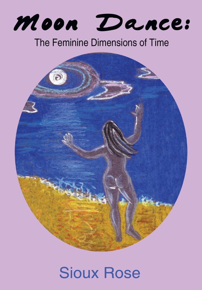 Moon Dance: The Feminine Dimensions of Time