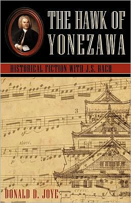 The Hawk of Yonezawa: Historical Fiction with J.S. Bach