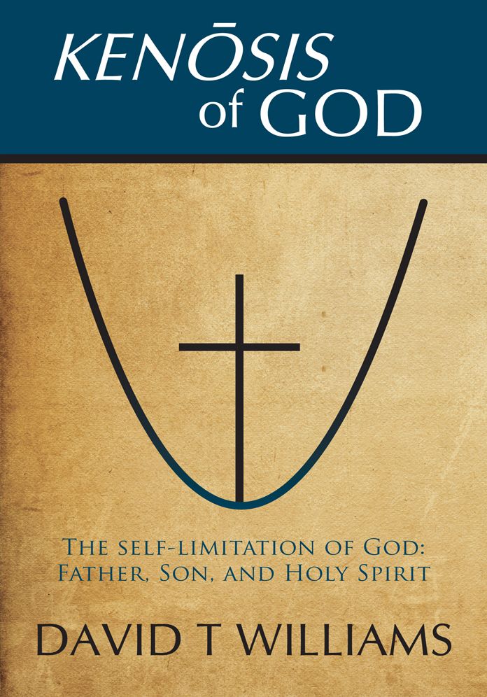 KENOSIS OF GOD: The self-limitation of God - Father, Son, and Holy Spirit