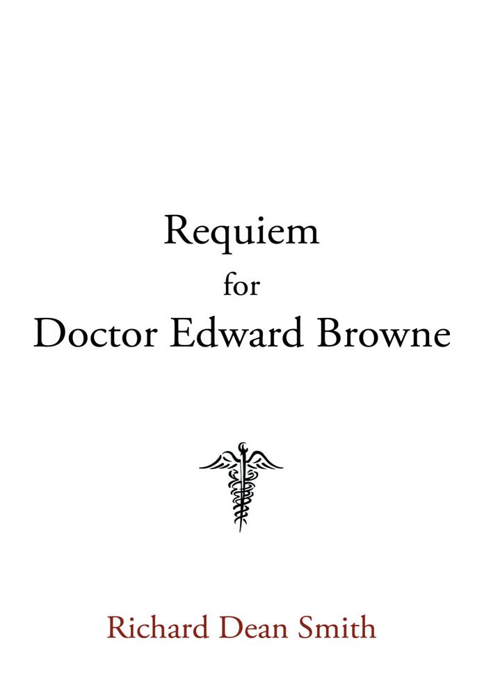 Requiem for Doctor Edward Browne