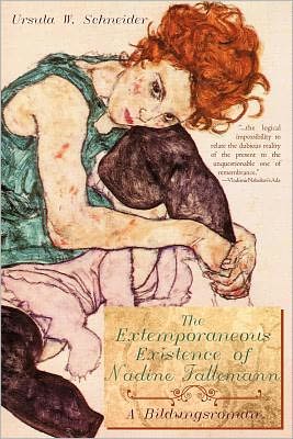 The extemporaneous Existence of Nadine Tallemann: A Bildungsroman