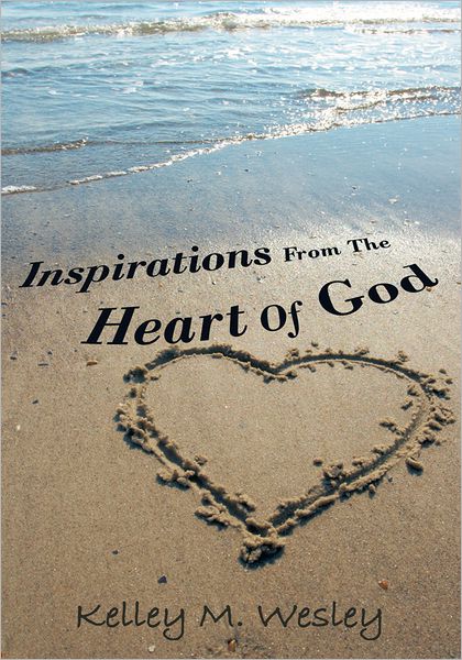 Inspirations From The Heart Of God