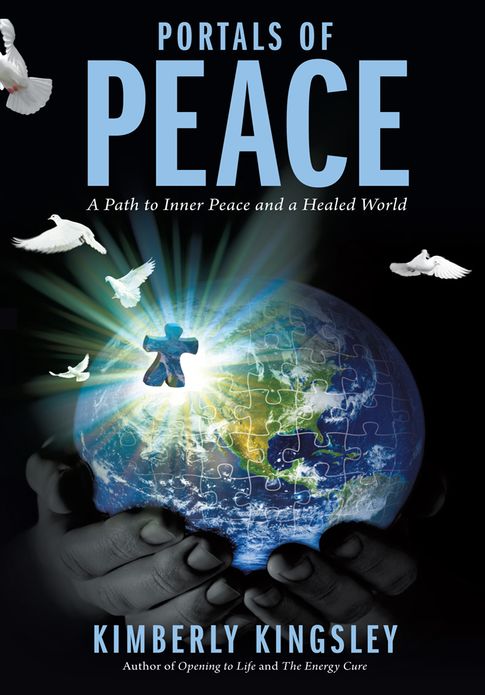 Portals of Peace: A Path to Inner Peace and a Healed World
