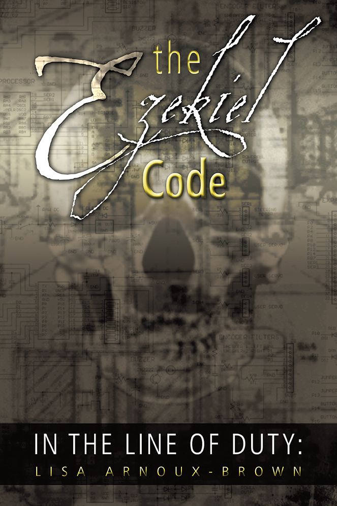In the Line of Duty: The Ezekiel Code
