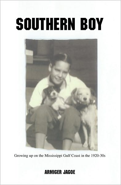 Southern Boy: Growing up on the MIssissippi Gulf Coast in the 1920-30s