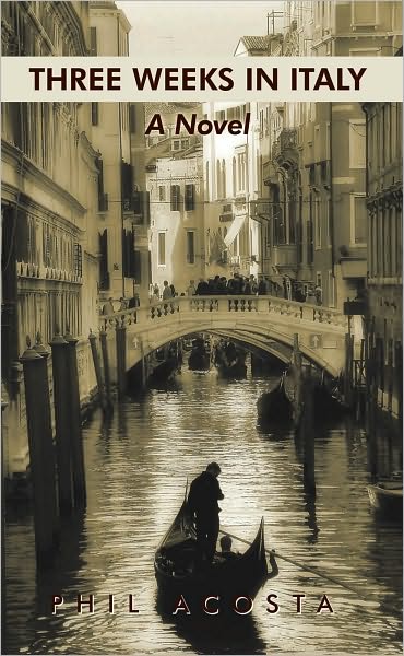 THREE WEEKS IN ITALY: A Novel