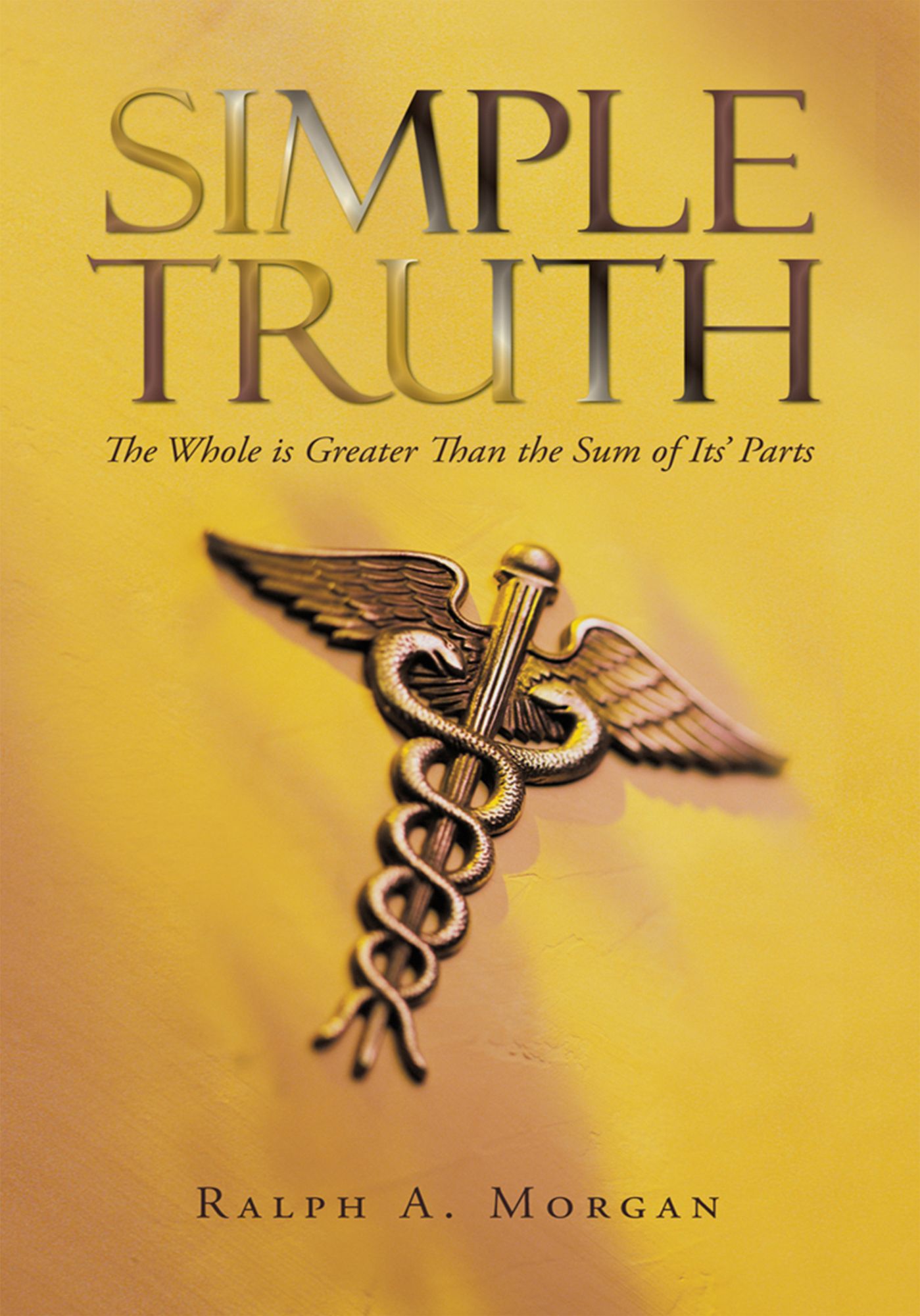 Simple Truth: The Whole is Greater Than the Sum of Its' Parts
