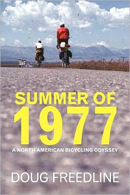 Summer of 1977: A North American Bicycling Odyssey