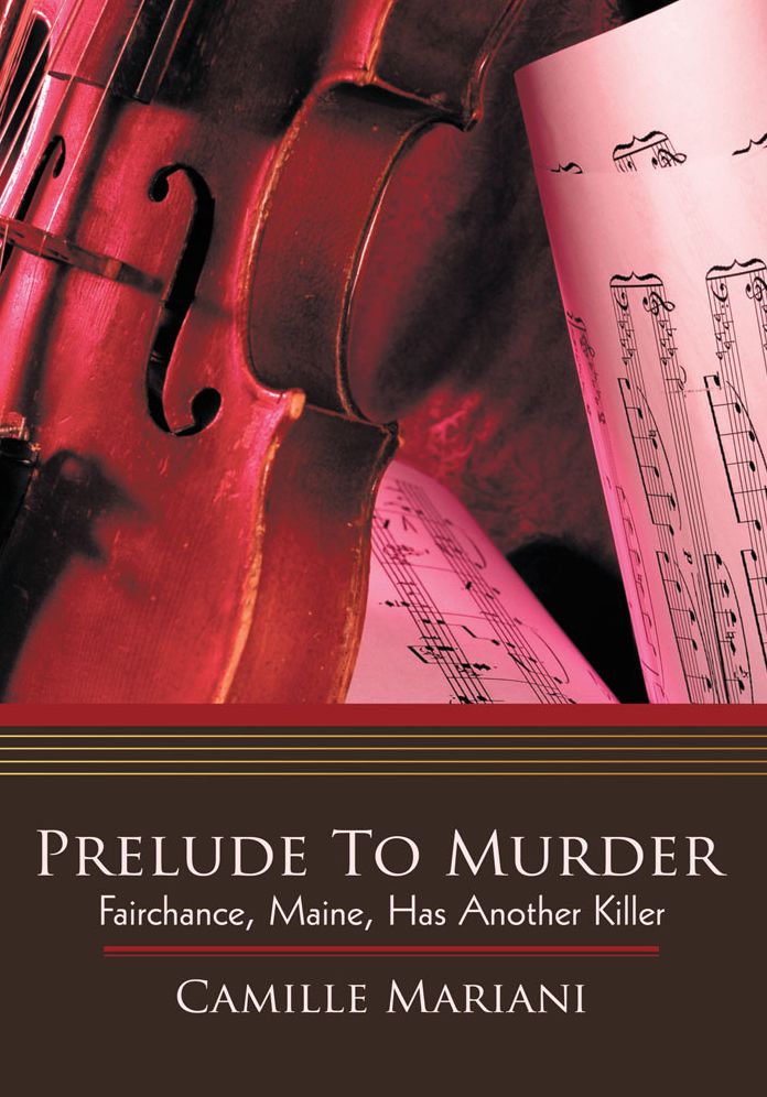 Prelude To Murder: Fairchance, Maine, Has Another Killer