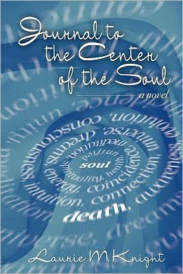 Journal to the Center of the Soul