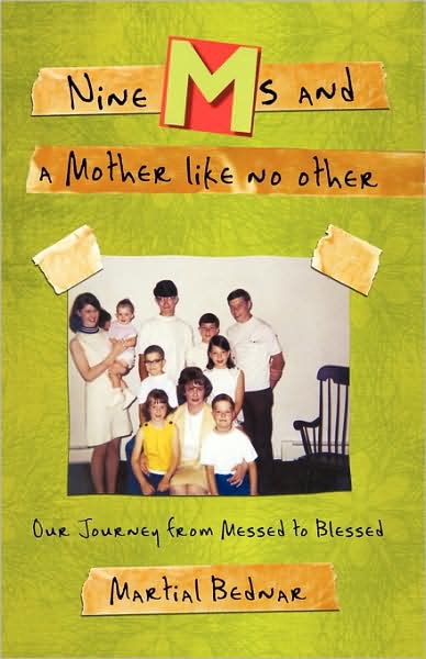 Nine Ms And A Mother Like No Other