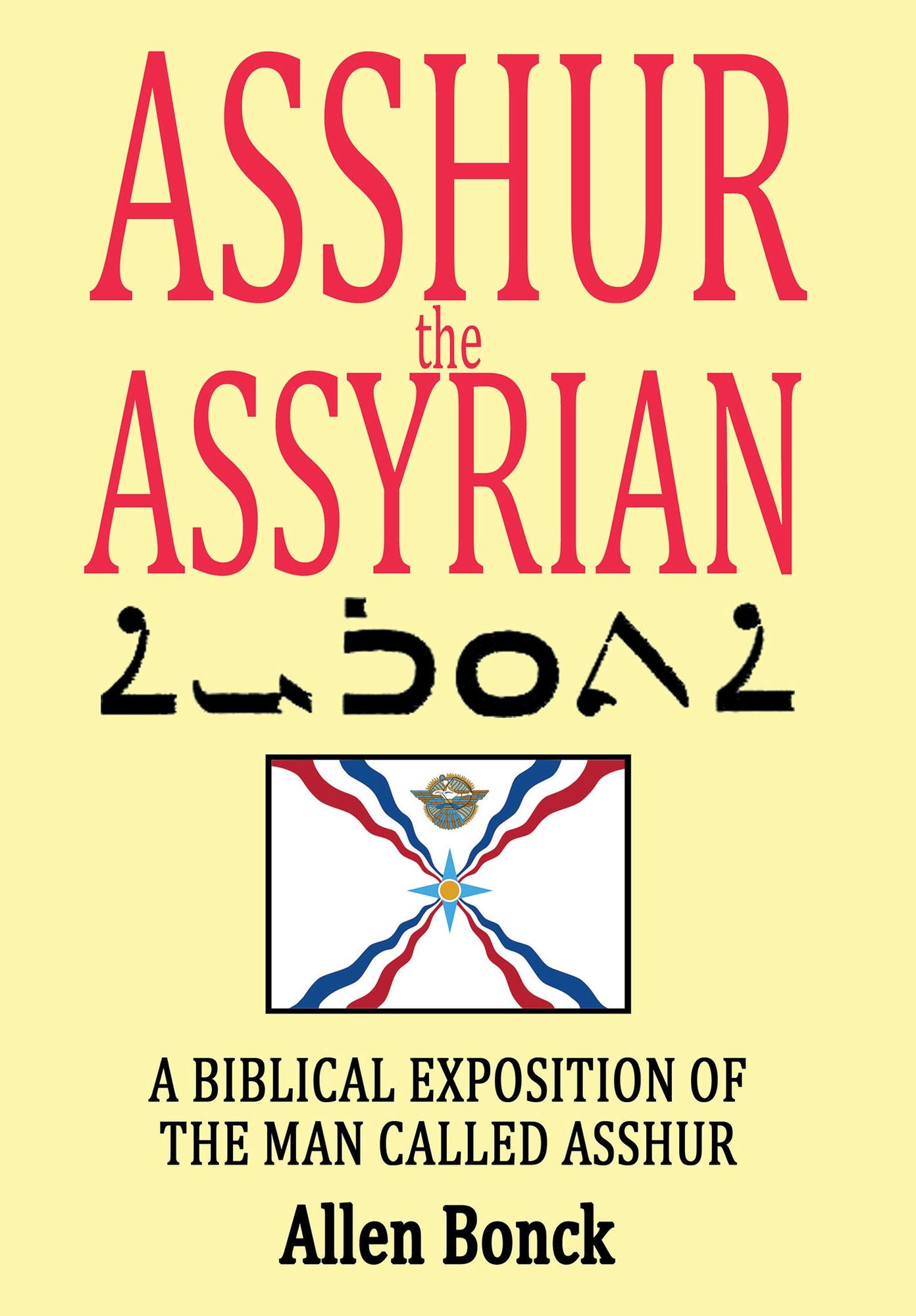 ASSHUR the ASSYRIAN