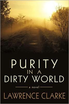 Purity in a Dirty World: A Novel