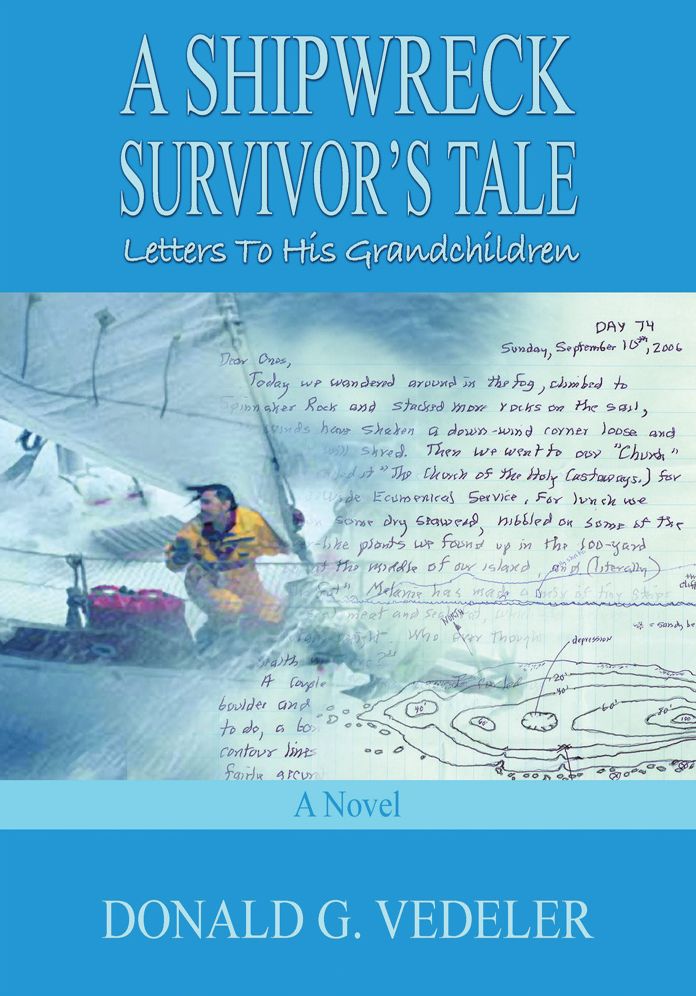 A SHIPWRECK SURVIVOR'S TALE:: Letters to His Grandchildren