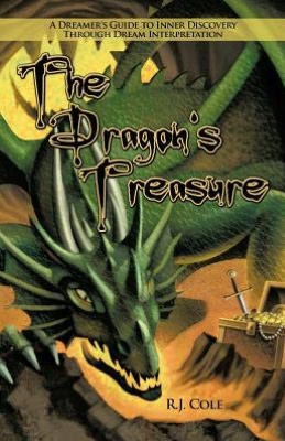 The Dragon's Treasure: A Dreamer's Guide to Inner Discovery Through Dream Interpretation