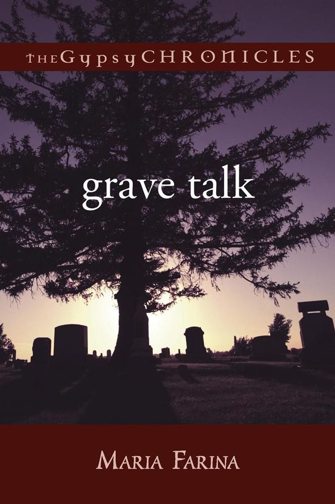 Grave Talk: The Gypsy Chronicles