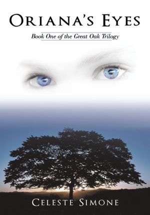 Oriana's Eyes: Book One of the Great Oak Trilogy