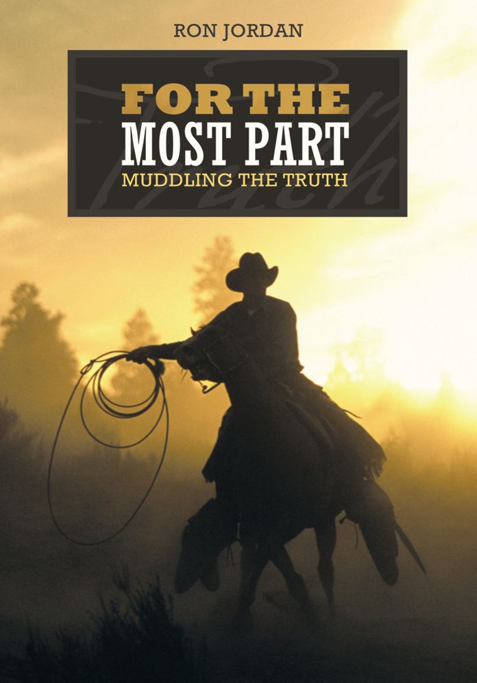 For the Most Part: Muddling the Truth