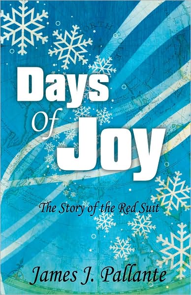 Days Of Joy: The Story of the Red Suit