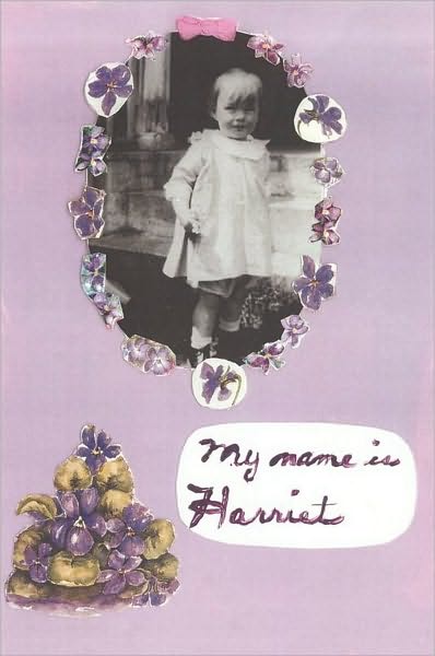 My Name is Harriet