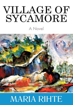 Village of Sycamore: A Novel