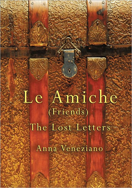 Le Amiche: The Lost Letters