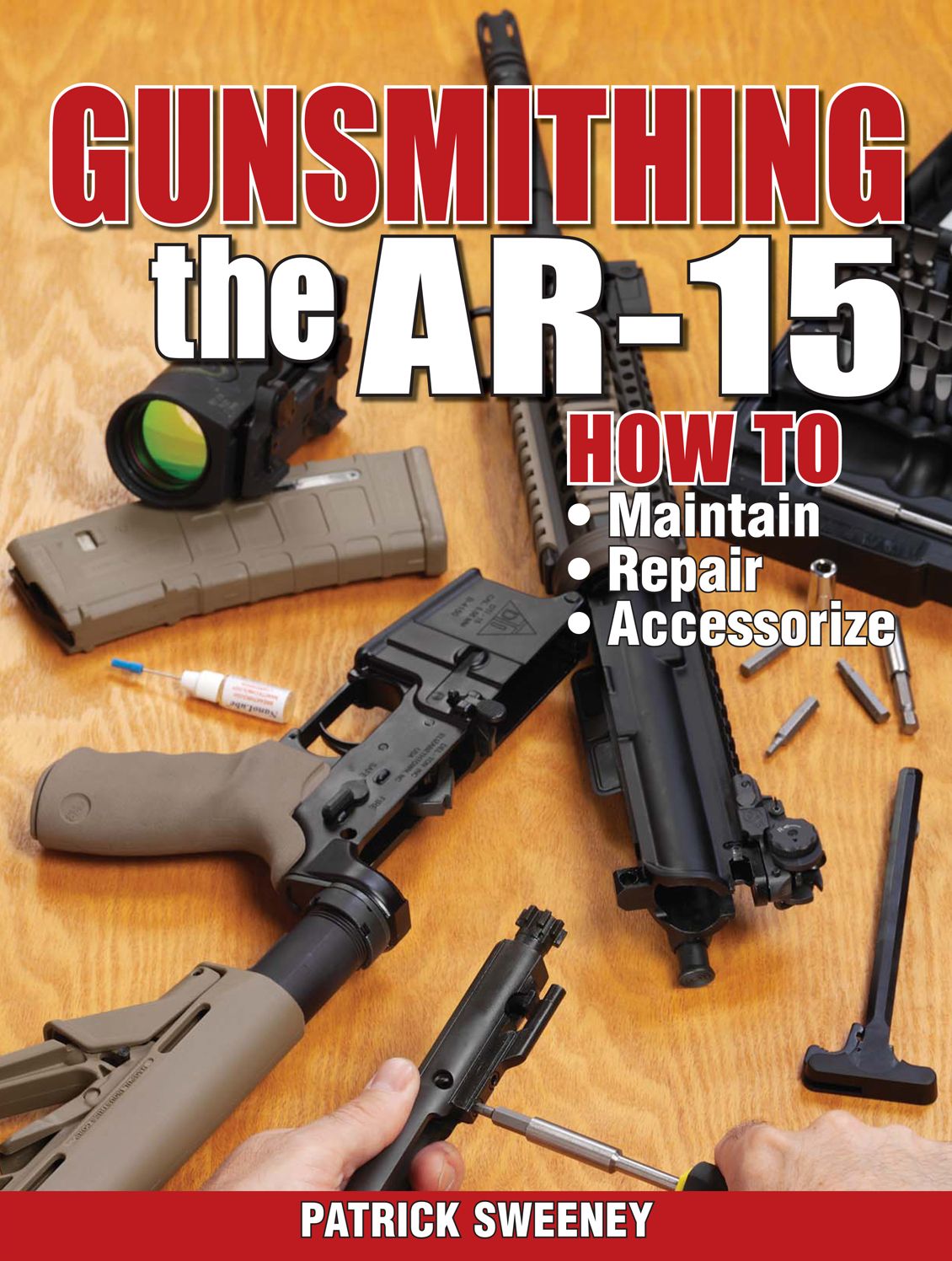 Gunsmithing - The AR-15