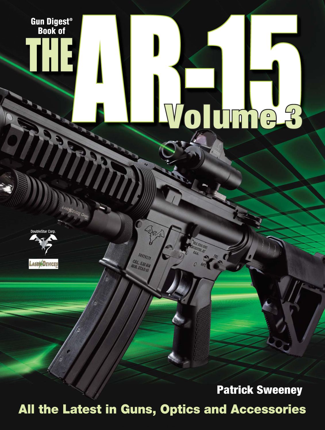 The Gun Digest Book of The AR-15 Volume 3