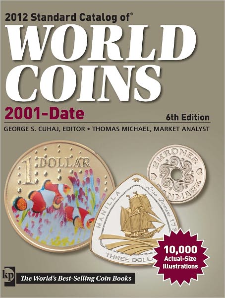 2012 Standard Catalog of World Coins 2001 to Date (PagePerfect NOOK Book)