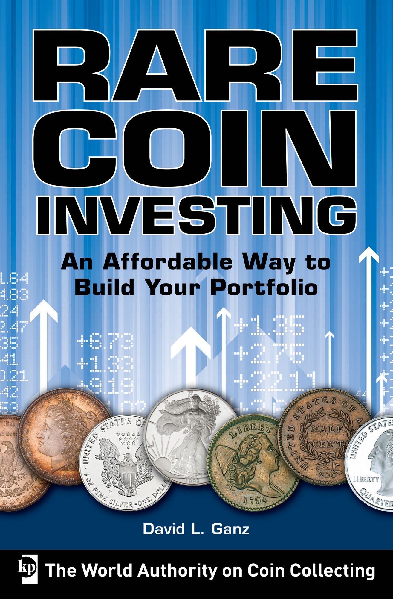 Rare Coin Investing: An Affordable Way to Build Your Portfolio