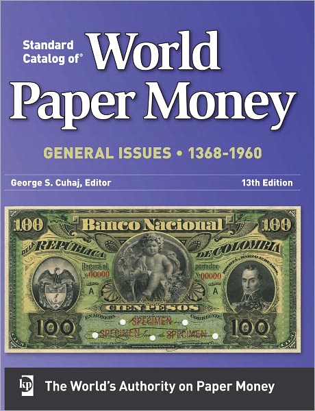 Standard Catalog Of World Paper Money General Issues 1368-1960 (PagePerfect NOOK Book)