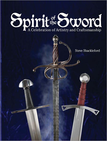Spirit Of The Sword: A Celebration of Artistry and Craftsmanship (PagePerfect NOOK Book)
