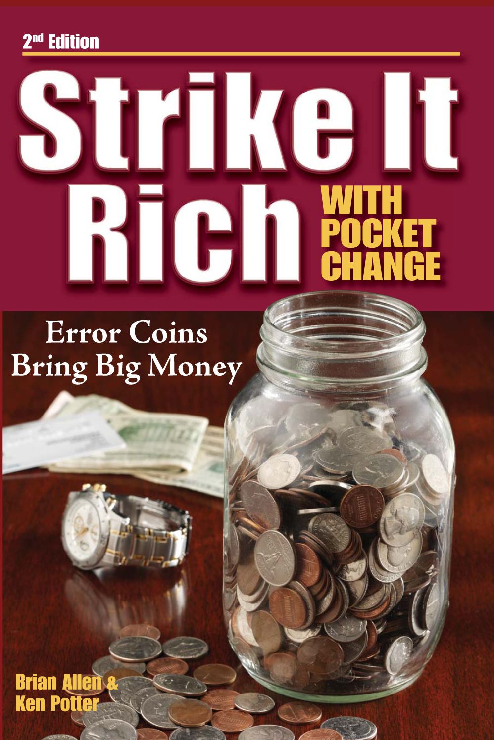 Strike It Rich with Pocket Change