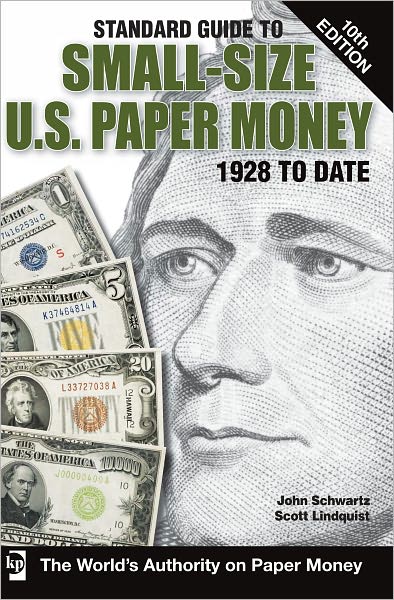 Standard Guide to Small-Size U.S. Paper Money (PagePerfect NOOK Book)