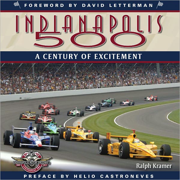 Indianapolis 500: A Century of Excitement (PagePerfect NOOK Book)