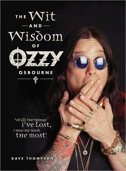 Wit & Wisdom of Ozzy Osbourne (PagePerfect NOOK Book)